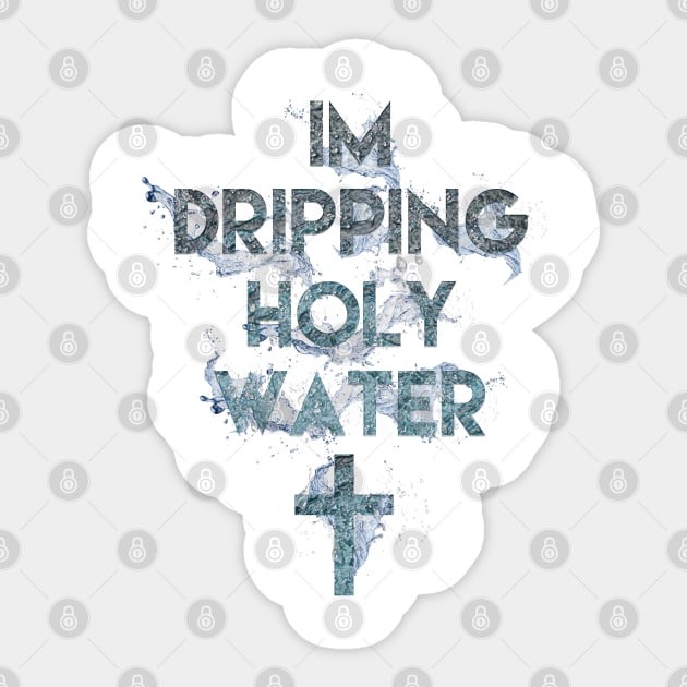 [P&P] Holy Water Sticker by Proverbs and Prophets